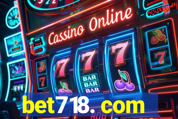 bet718. com